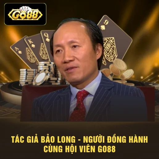Cách Chơi Chắn Go88 Đúng Quy Luật, Thắng Nhanh Mỗi Ngày 4 Tác Giả Bảo Long - Người Đồng Hành Cùng Hội Viên Go88